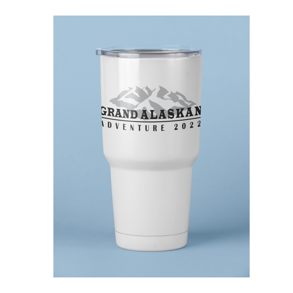 Grand Alaskan Adventure 2022 30oz Tumbler & Travel Mug